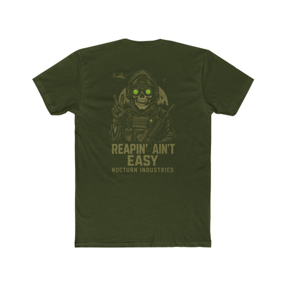 Reapin Aint Easy Shirt