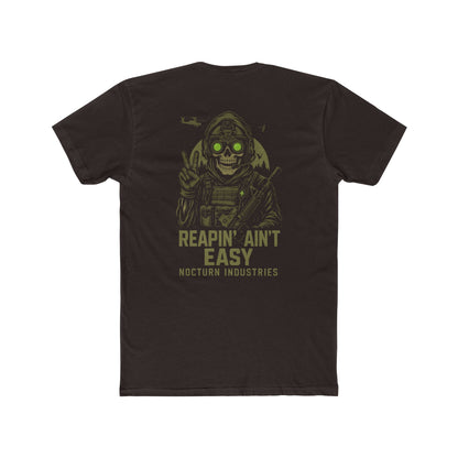 Reapin Aint Easy Shirt
