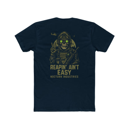 Reapin Aint Easy Shirt