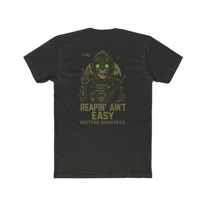 Reapin Aint Easy Shirt